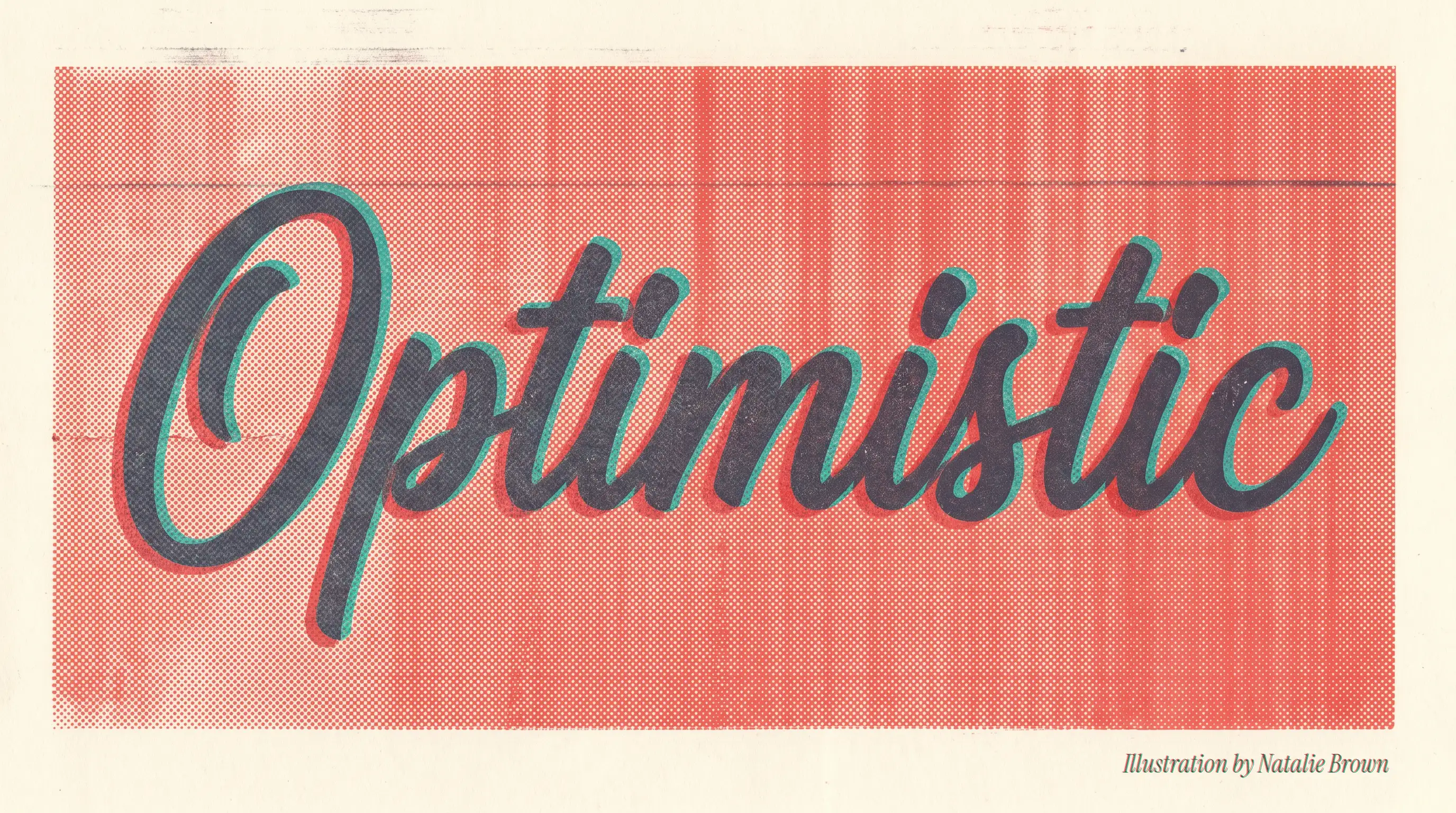 The Cost of Being the Optimistic One